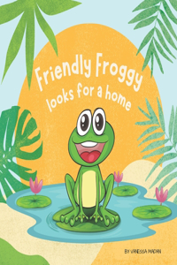 Friendly Froggy Looks For A Home