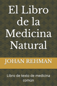 El Libro de la Medicina Natural