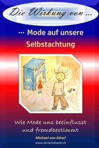 Wirkung von Mode auf unsere Selbstachtung