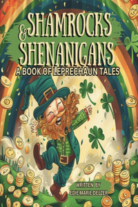 Shamrocks And Shenanigans