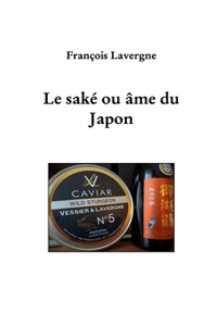 saké, ou âme du Japon
