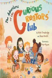 Adventures of the Curious Creators Club