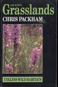 Grasslands and Scrub (Guide to Wild Habitats)