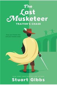 The Last Musketeer #2: Traitor's Chase