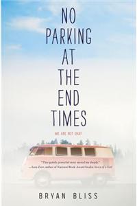No Parking at the End Times