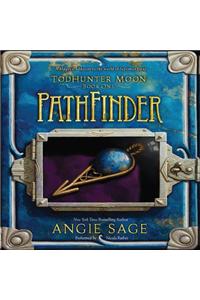 Todhunter Moon, Book One: Pathfinder