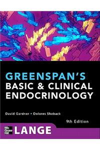 Greenspan's Basic and Clinical Endocrinology, Ninth Edition