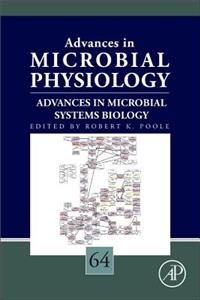 Advances in Microbial Systems Biology