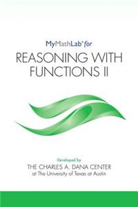 Mylab Math for Reasoning with Functions II -- Student Access Kit