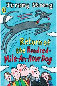 Return of the Hundred-Mile-an-Hour Dog