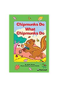 Harcourt School Publishers Trophies: Below Level Individual Reader Grade 2 Chipmunks and Chipmunks