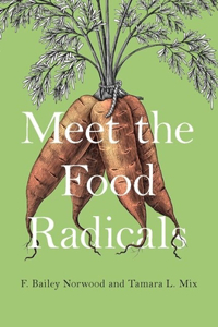 Meet the Food Radicals