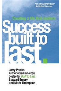 Success Built to Last