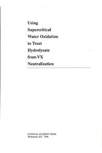 Using Supercritical Water Oxidation to Treat Hydrolysate from VX Neutralization