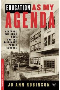 Education as My Agenda: Gertrude Williams, Race, and the Baltimore Public Schools