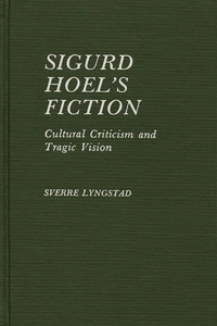 Sigurd Hoel's Fiction