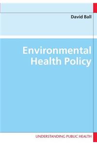 Environmental Health Policy