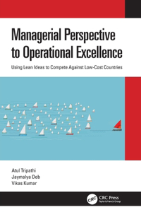 Managerial Perspective to Operational Excellence