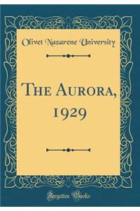 The Aurora, 1929 (Classic Reprint)