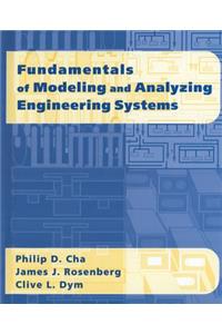 Fundamentals of Modeling and Analyzing Engineering Systems