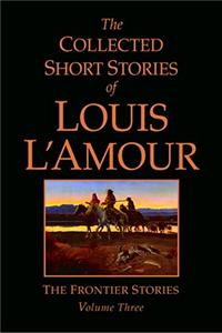 The Collected Short Stories of Louis L'Amour
