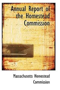 Annual Report of the Homestead Commission