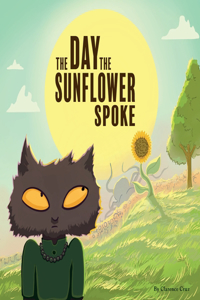Day the Sunflower Spoke