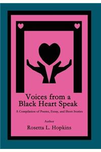 Voices from a Black Heart Speak