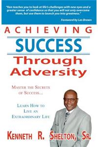 Achieving Success Through Adversity