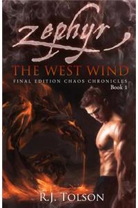 Zephyr The West Wind Final Edition (Chaos Chronicles