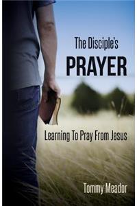 Disciple's Prayer