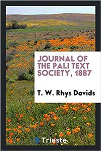 Journal of the Pali Text Society, 1887