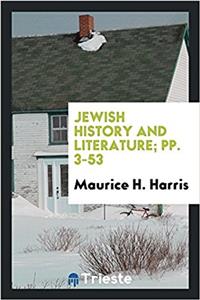 Jewish History and Literature; pp. 3-53