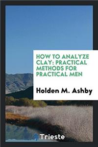How to Analyze Clay