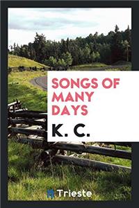 Songs of Many Days