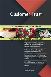 Customer Trust A Complete Guide - 2019 Edition