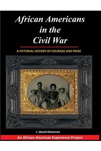 African Americans in the Civil War