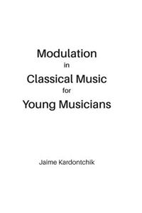Modulation in Classical Music for Young Musicians