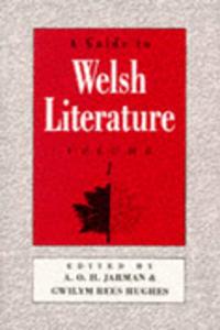 A Guide to Welsh Literature: v. 1