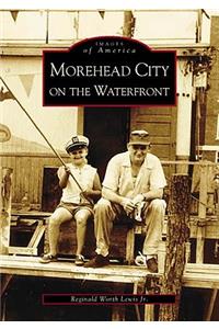 Morehead City on the Waterfront