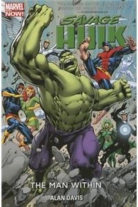 Savage Hulk Volume 1: The Man Within: The Man Within