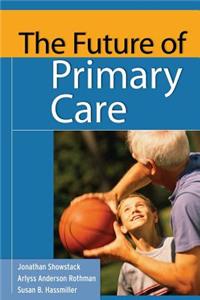 Future of Primary Care