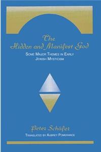 Hidden and Manifest God
