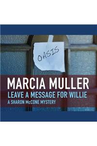 Leave a Message for Willie Lib/E