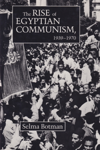 Rise of Egyptian Communism, 1939-1970