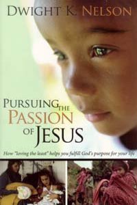 Pursuing the Passion of Jesus