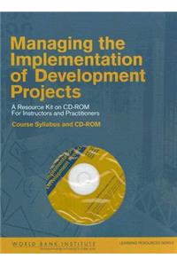 Managing the Implementation of Development Projects