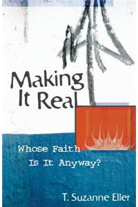 Making It Real