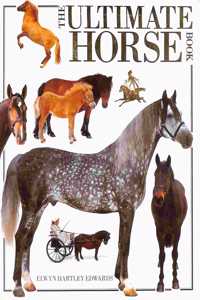 Ultimate Horse Book (The Ultimate)