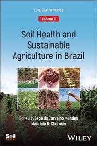 Soil Health and Sustainable Agriculture in Brazil